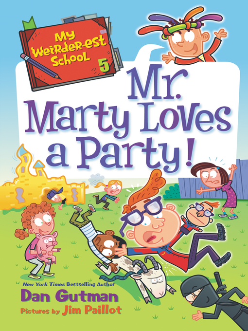 Title details for Mr. Marty Loves a Party! by Dan Gutman - Available